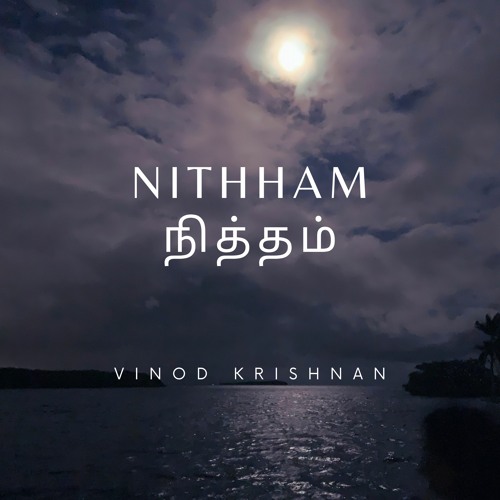 Nithham Nithham (Original)