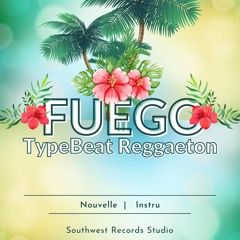 Type beat #Reggaeton "Fuego"
