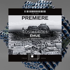 [PREMIERE] Costa Dedes - Nua (Original Mix) [ThreeRecords(UK)]