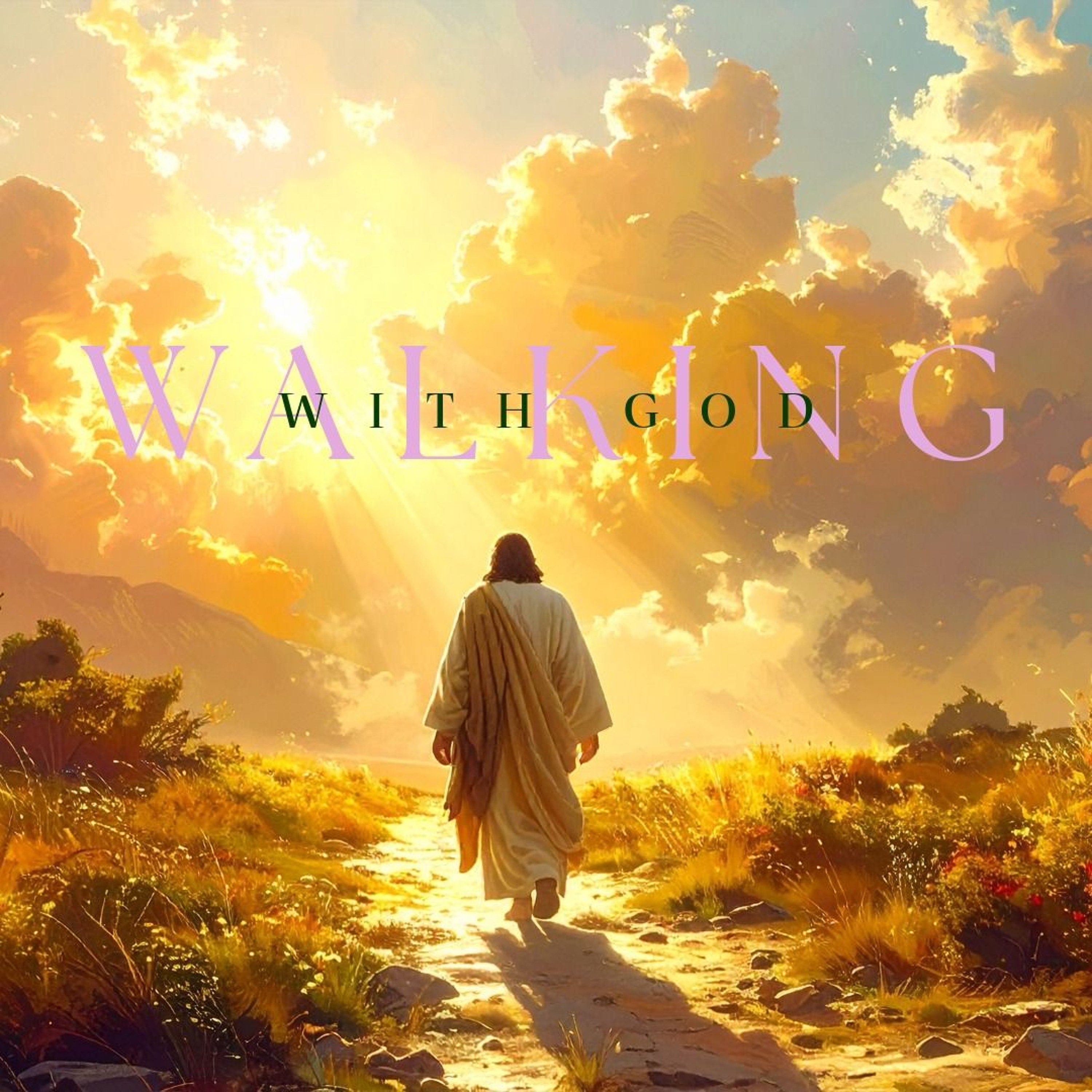 Walking With God 7-5 episode artwork