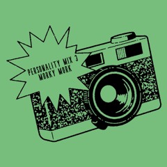 Personality Mix 3 - Morky Mork