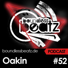 Boundless Beatz Podcast #52 - Oakin