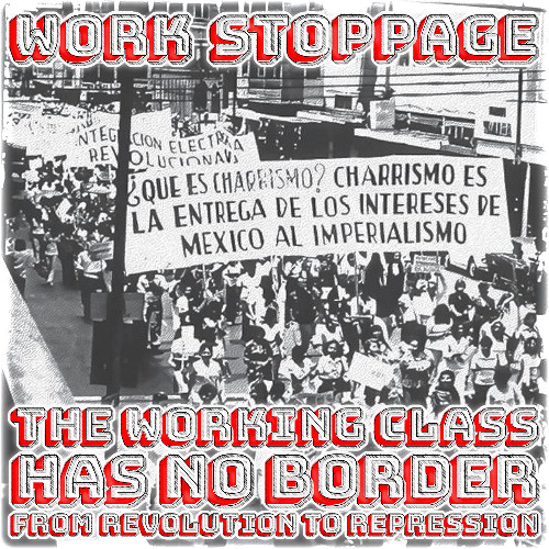 The Working Class Has No Border Ep 3: From Revolution to Repression PREVIEW