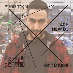 Tehran Night #406 Amir D Kabir