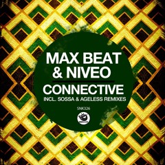 Max Beat & Niveo - Connective (Sossa Remix) - SNK326