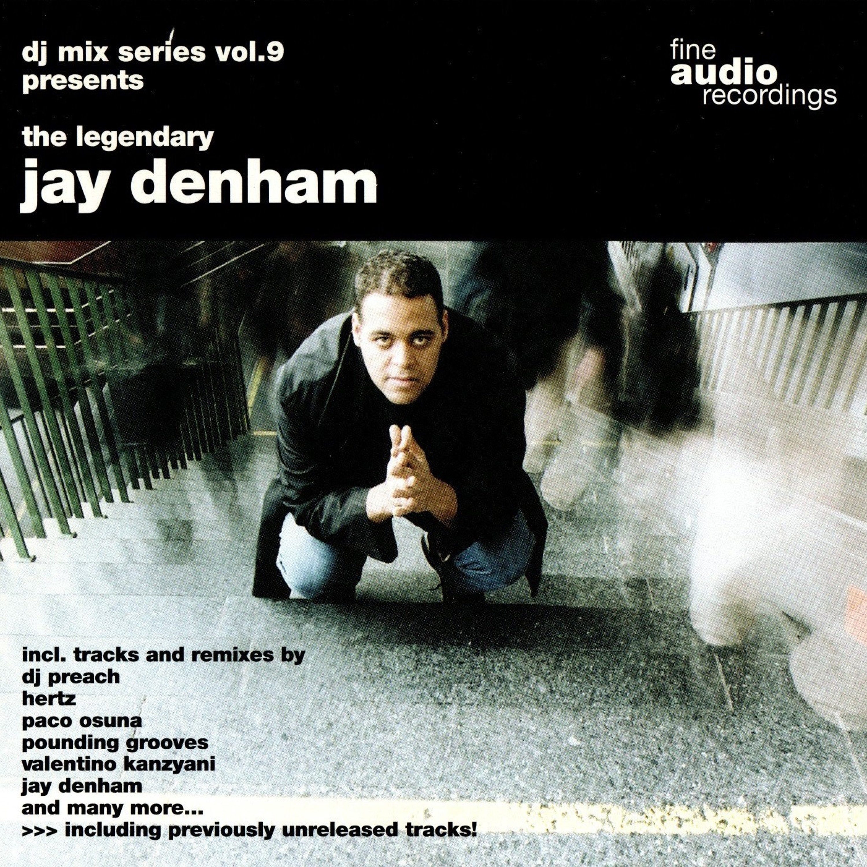 Jay Denham - fine audio recordings - DJ Mix Series Vol.9 (2005) episode artwork