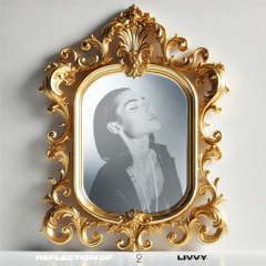 Reflection of Livvy #2
