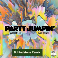 Marshmello - Party Jumpin (DJ Redstone Remix) Feat. Jamie Brown