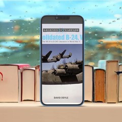 Consolidated B-24 Vol.1: The XB-24 to B-24E Liberators in World War II (Legends of Warfare: Avi