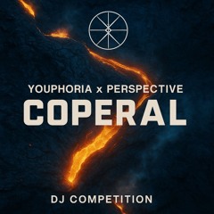 YOUPHORIA X PERSPECTIVE DJ COMPETITION - COPERAL
