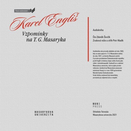Audio Karel Engliš: Vzpomínky na T. G. Masaryka - část 2.
