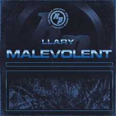 LLARY - Malevolent