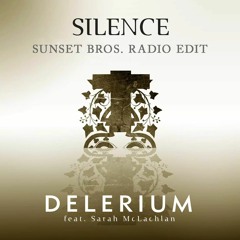 Delerium - Silence (Sunset Bros. Remix)