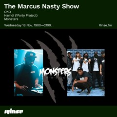 The Marcus Nasty Show with OKO, Hamdi (1Forty Project) & Monsters - 18 November 2020