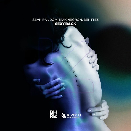 Sean Random, Mak Negron feat. Ben1tez - Sexy Back (Original Mix)