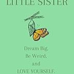 Read B.O.O.K (Award Finalists) Little Sister: A Blank Journal