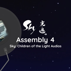 Sky: Children of the Light "Assembly 4" Audio
