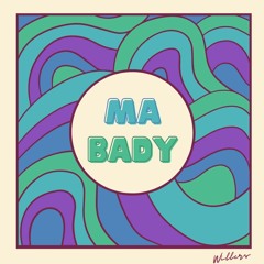 Ma Bady [7k/Xmas Free Download]