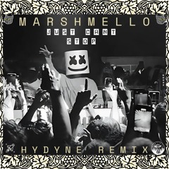 Marshmello - Just Cant Stop (Hydyne Remix)