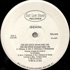 Gemini - The Big Stick (leoliscious EDIT) FREE DL
