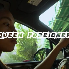 Queen Foreigner ft. NyNy - Boss B*tch