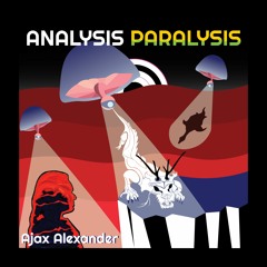 Analysis Paralysis