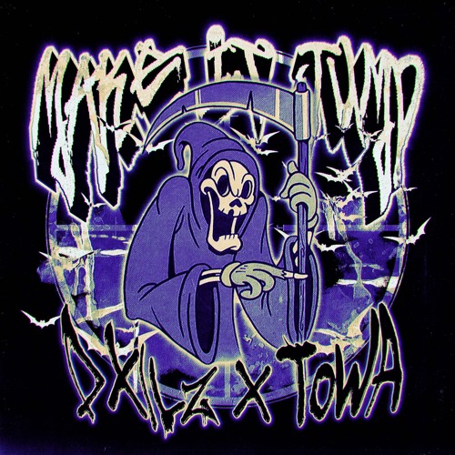 DXILZ, Towa - Make it Jump