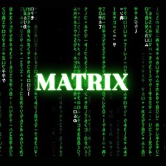 MATRIX