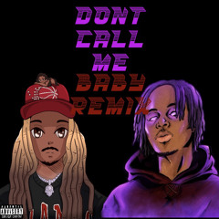 GDotRome- Don’t call me baby ft HunchoWrlld