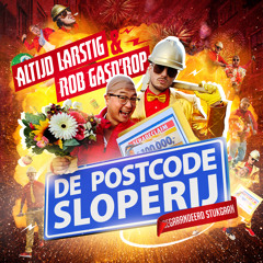 De Postcode Sloperij [Carnaval 2023] [FREE DOWNLOAD]