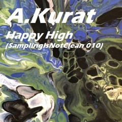 Happy High (Techno Mix)-SamplingIsNotClean010