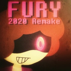 FURY - [2020 Remake]