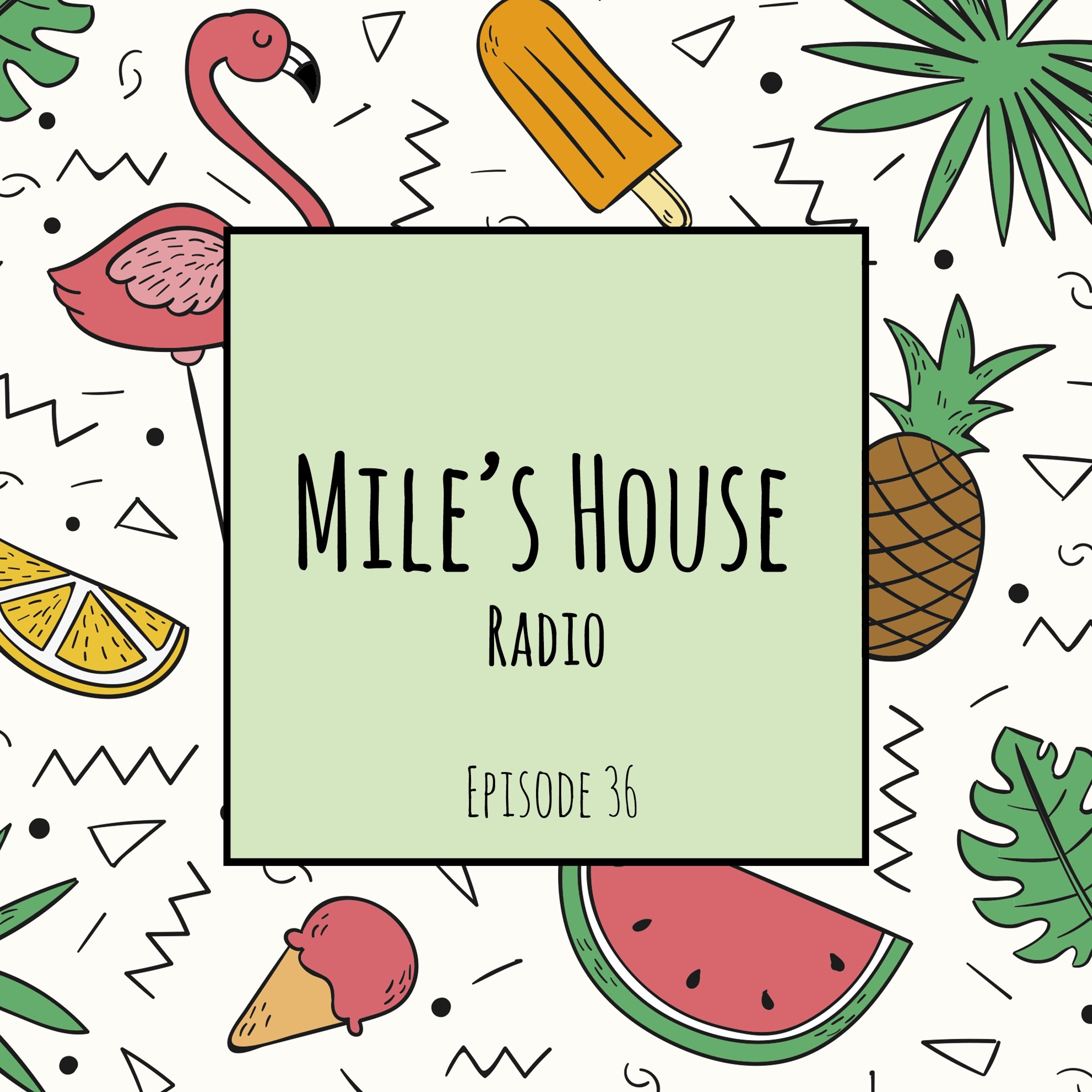 Mile\'s House Radio