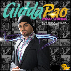 Gidda Pao (feat. Major Chanalia & MISS JASRINA)