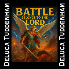 Battle Belongs To The Lord