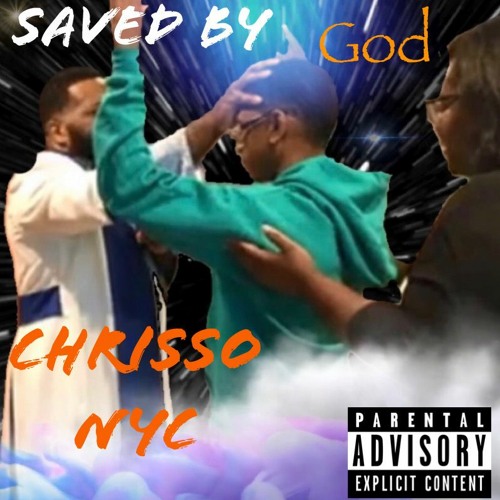 Saved By God ( Prod. By Charlie Jay)
