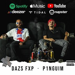 DAZS FXP | "VIDA DE CHEFE" (Feat. P1nguim)