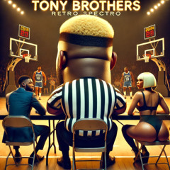 Retro Spectro - Tony Brothers PROD. Caleb Cruise, Okaywarren, Xole
