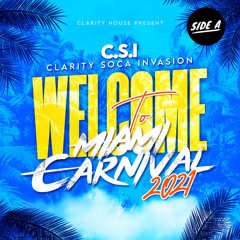 C.S.I - Welcome Miami 2021... SIDE A