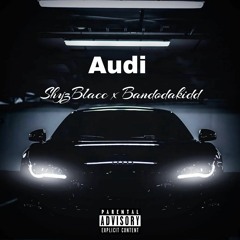 Audi Ft Bandodakidd