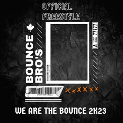 BounceBro's_OFFICIAL- WE are THE BOUNCE FREESTYLE