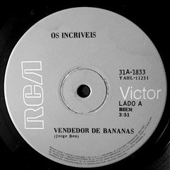 Os Incriveis - Vendedor de Banana (Da Iguana Cumbia Edit)