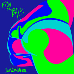 From. The. Back… (Prod. galva)