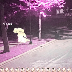 Closer ft. Kid Pesto (prod. Frevel)