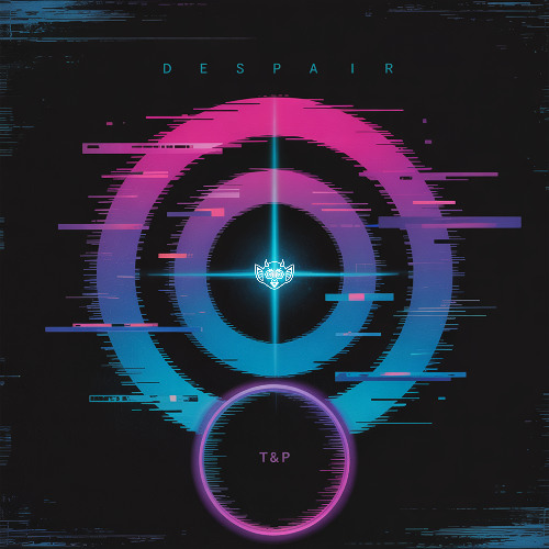 T&P - d e s p a i r