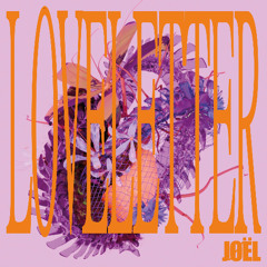 JØËL - Love Letter [Free DL]
