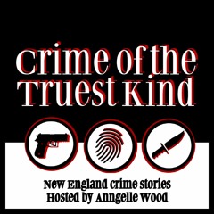 Promo | Season Two is coming! Crime of the Truest Kind + Massachusetts & New England crime stories