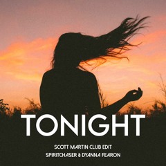 Tonight (Scott Martin Club Edit)