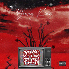 Young King - Covid Flow