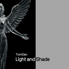 Light and Shade (Extended) - Free Download